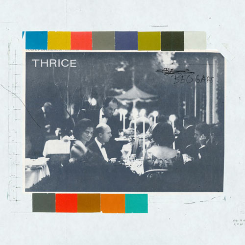 Thrice - Beggers