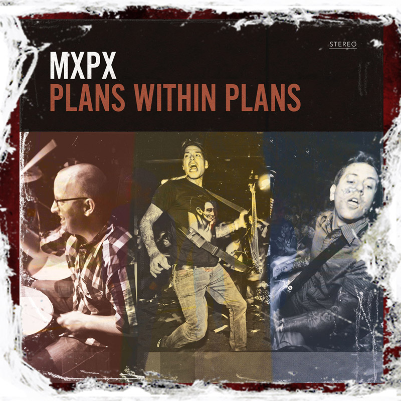 MxPx - Plans Within Plans