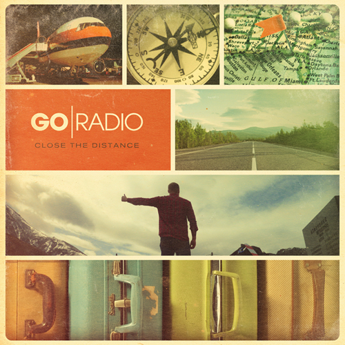Go Radio - Close The Distance
