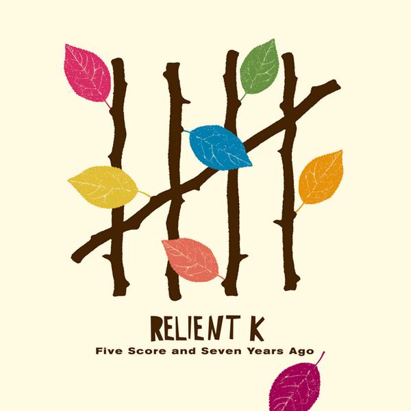 Relient K Five Score and Seven Years Ago