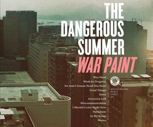 The Dangergous Summer - War Paint